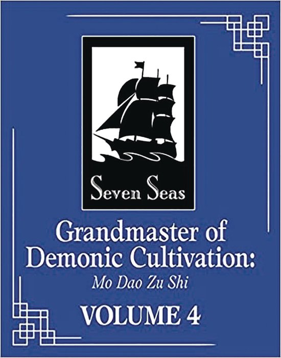 Grandmaster of Demonic Cultivation: Mo Dao Zu Shi (Novel)- Grandmaster of Demonic Cultivation: Mo Dao Zu Shi (Novel) Vol. 3