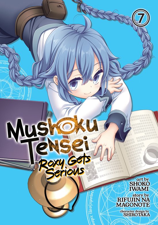 Mushoku Tensei: Roxy Gets Serious- Mushoku Tensei: Roxy Gets Serious Vol. 7