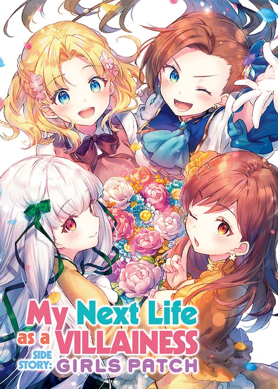 My Next Life as a Villainess: All Routes Lead to Doom! (Manga)- My Next Life as a Villainess Side Story: Girls Patch (Manga)