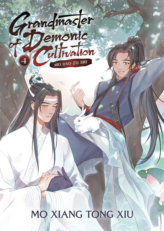 Grandmaster of Demonic Cultivation: Mo Dao Zu Shi (Novel)- Grandmaster of Demonic Cultivation: Mo Dao Zu Shi (Novel) Vol. 4