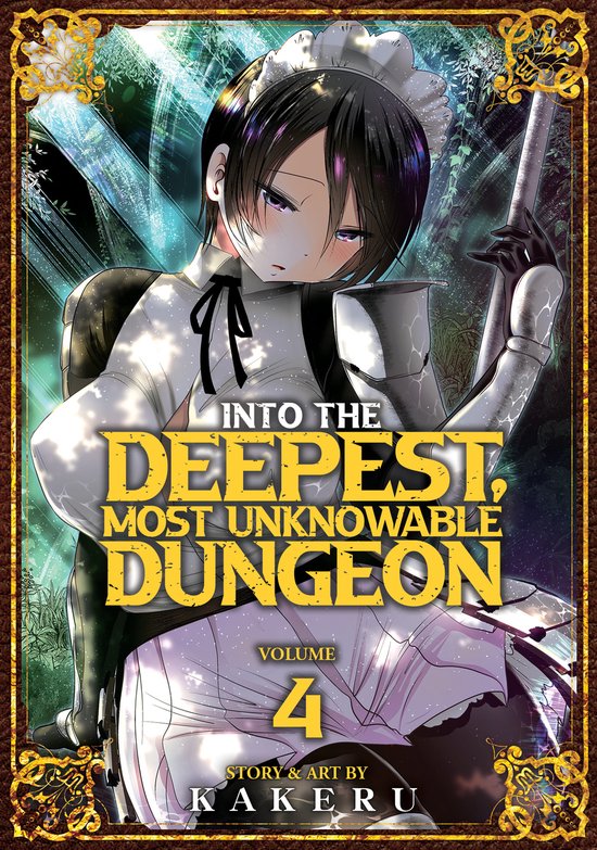 Into the Deepest, Most Unknowable Dungeon- Into the Deepest, Most Unknowable Dungeon Vol. 4