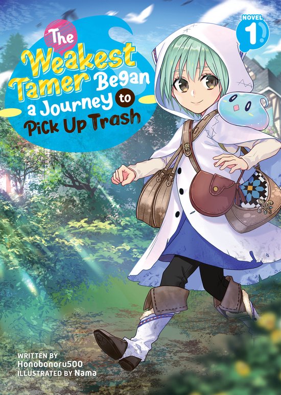 The Weakest Tamer Began a Journey to Pick Up Trash (Light Novel)-The Weakest Tamer Began a Journey to Pick Up Trash (Light Novel) Vol. 1