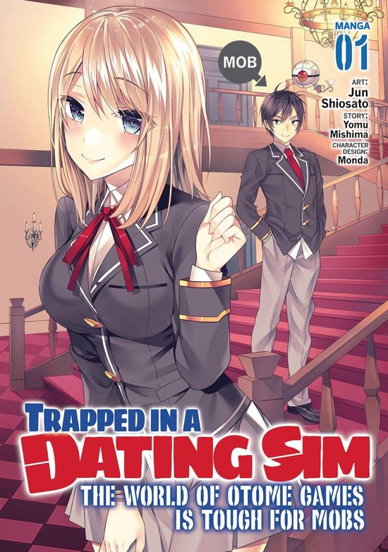 Trapped in a Dating Sim: The World of Otome Games is Tough for Mobs (Manga) 1 - Trapped in a Dating Sim: The World of Otome Games is Tough for Mobs (Manga) Vol. 1