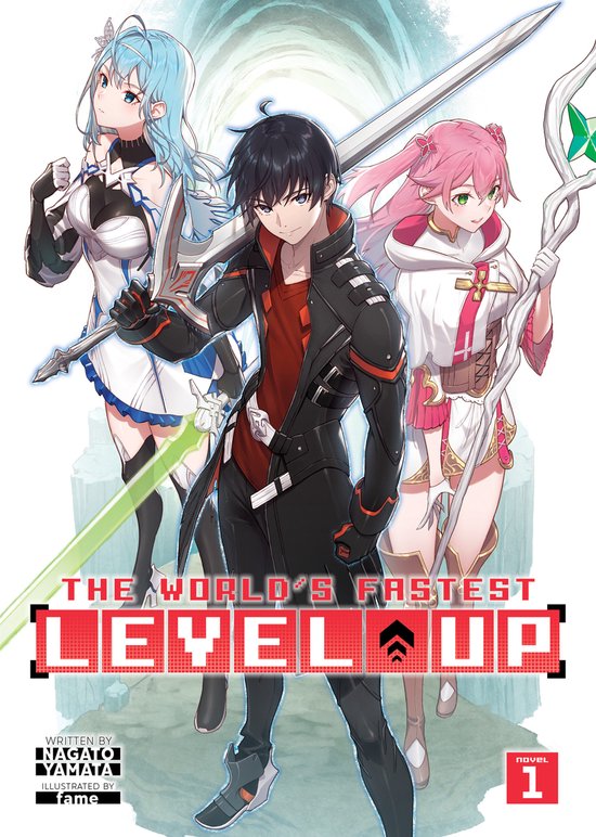 The World's Fastest Level Up (Light Novel)-The World's Fastest Level Up (Light Novel) Vol. 1
