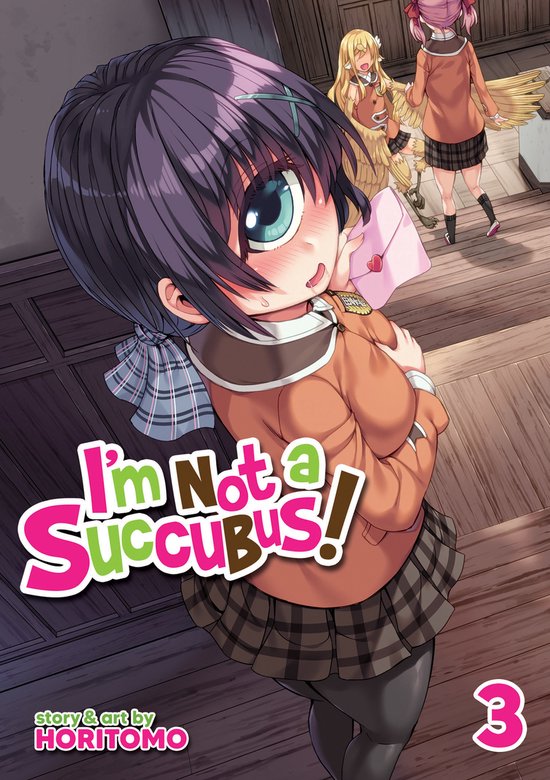 I'm Not a Succubus!- I'm Not a Succubus! Vol. 3