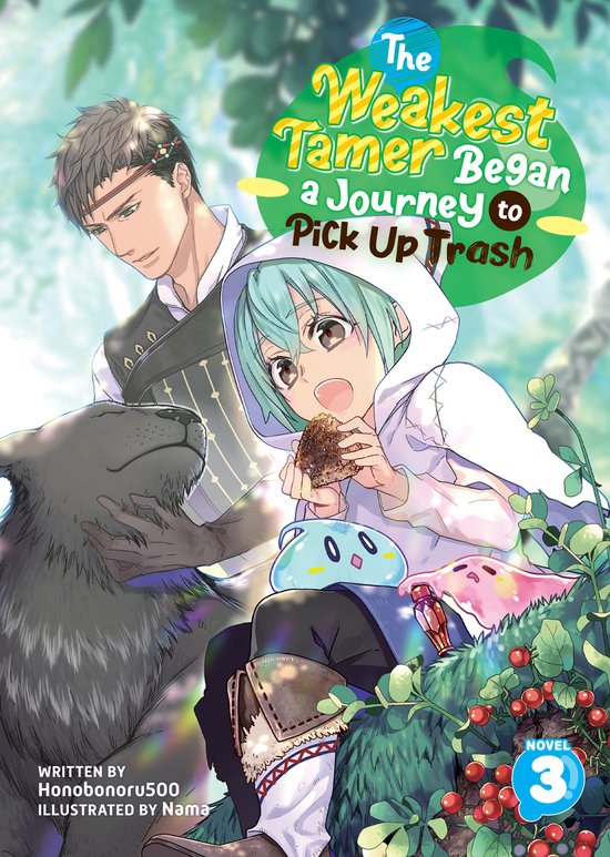 The Weakest Tamer Began a Journey to Pick Up Trash (Light Novel)-The Weakest Tamer Began a Journey to Pick Up Trash (Light Novel) Vol. 3