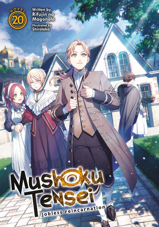 Mushoku Tensei: Jobless Reincarnation (Light Novel)- Mushoku Tensei: Jobless Reincarnation (Light Novel) Vol. 20