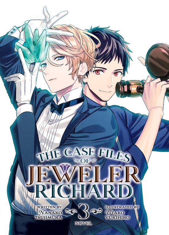 The Case Files of Jeweler Richard (Light Novel)-The Case Files of Jeweler Richard (Light Novel) Vol. 3