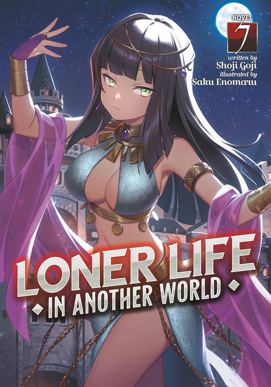 Loner Life in Another World (Light Novel)- Loner Life in Another World (Light Novel) Vol. 7