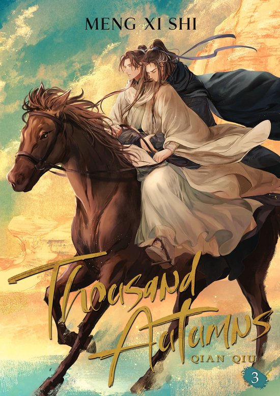 Thousand Autumns: Qian Qiu (Novel)- Thousand Autumns: Qian Qiu (Novel) Vol. 3