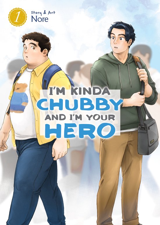 I'm Kinda Chubby and I'm Your Hero- I'm Kinda Chubby and I'm Your Hero Vol. 1