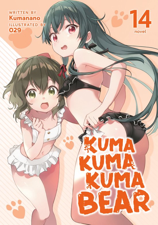 Kuma Kuma Kuma Bear (Light Novel)- Kuma Kuma Kuma Bear (Light Novel) Vol. 14