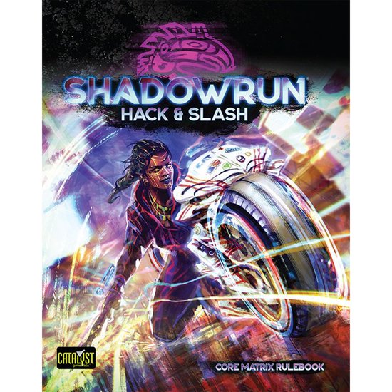 Shadowrun: Hack and Slash - Core Matrix Rulebook - Engelstalig - Catalyst Game Labs