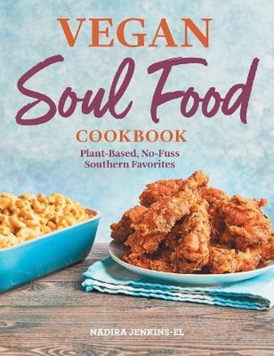 Vegan Soul Food Cookbook