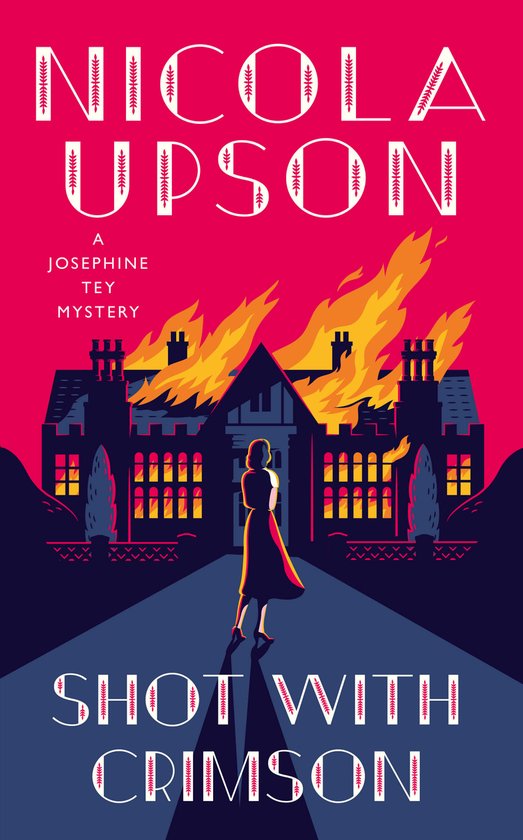 A Josephine Tey Mystery- Shot With Crimson