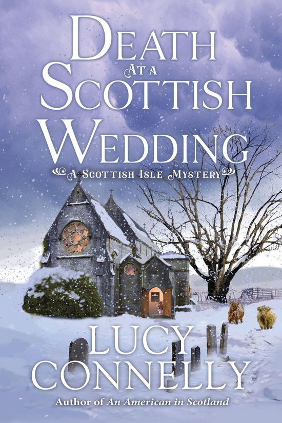 A Scottish Isle Mystery 2 - Death at a Scottish Wedding