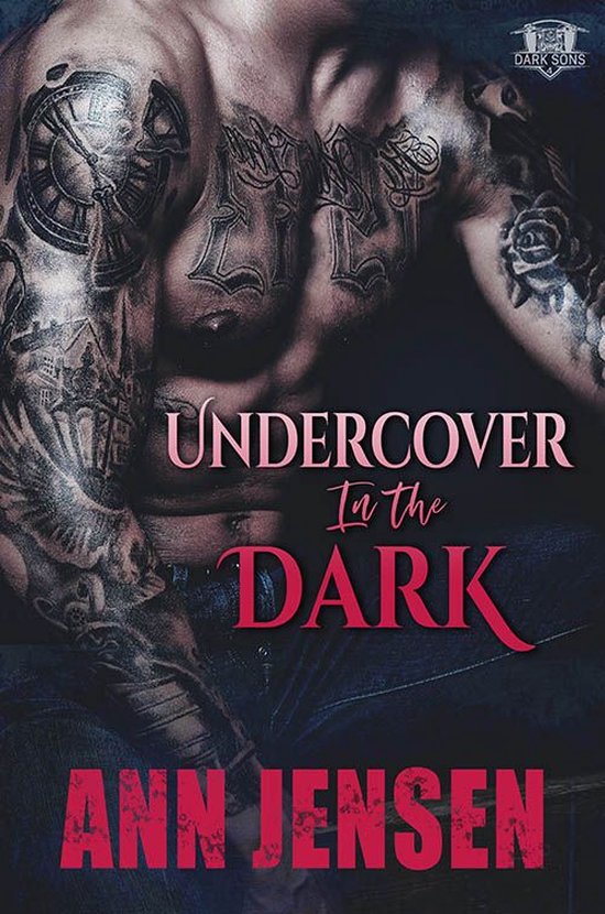 Dark Sons MC 4 - Undercover in the Dark