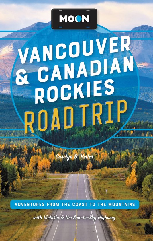 Travel Guide - Moon Vancouver & Canadian Rockies Road Trip