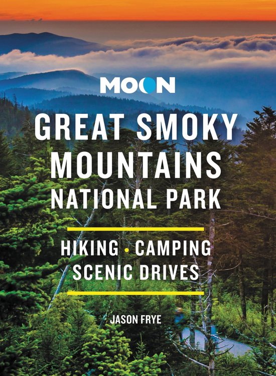 Travel Guide - Moon Great Smoky Mountains National Park