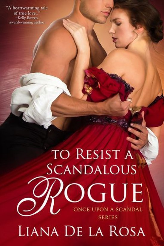 Once Upon A Scandal 2 - To Resist a Scandalous Rogue