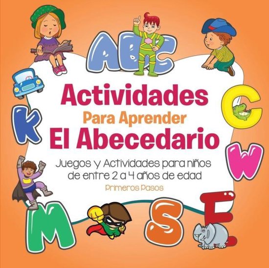 Primeros Pasos- Actividades para aprender el Abecedario