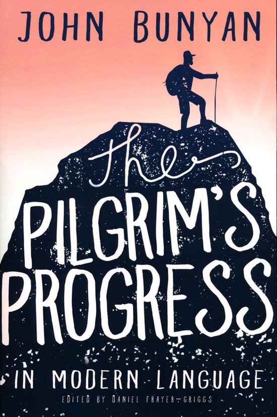 The Pilgrim's Progress in Modern Language