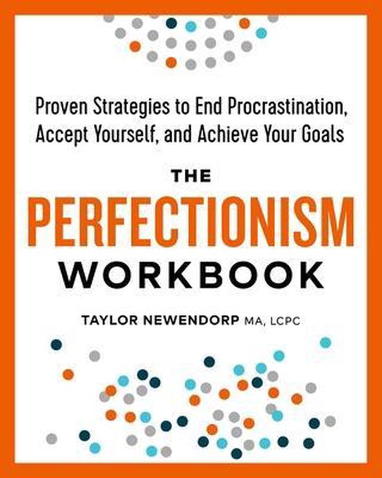 The Perfectionism Workbook