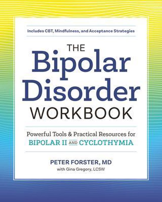 The Bipolar Disorder Workbook