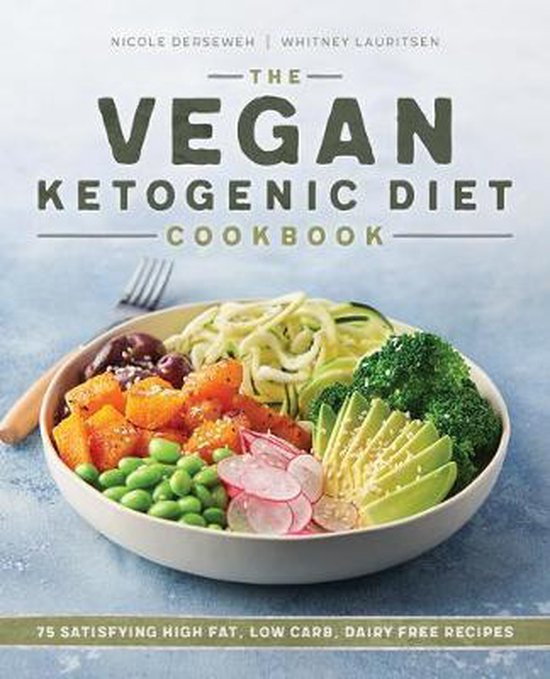 Derseweh, N: Vegan Ketogenic Diet Cookbook