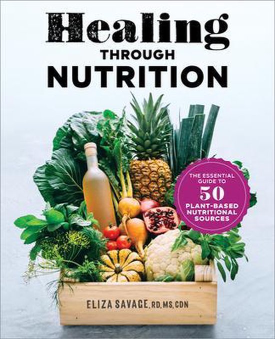 Healing Through Nutrition