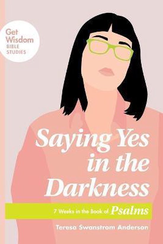 Saying Yes in the Darkness