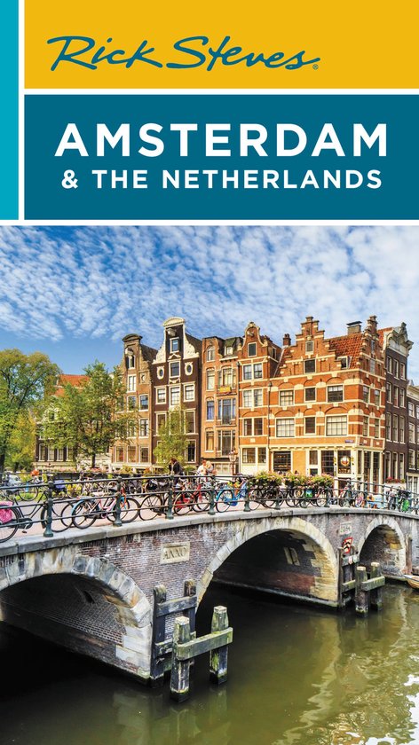 Rick Steves Amsterdam & the Netherlands (Fourth Edition)