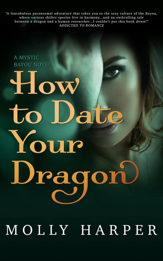 Mystic Bayou 1 - How to Date Your Dragon