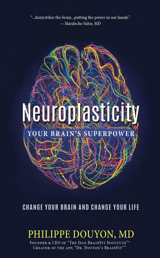 Neuroplasticity: Your Brain's Superpower