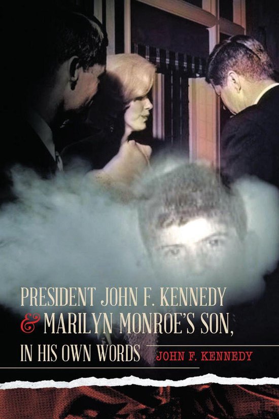 President John F. Kennedy & Marilyn Monroe’s Son, in his own words