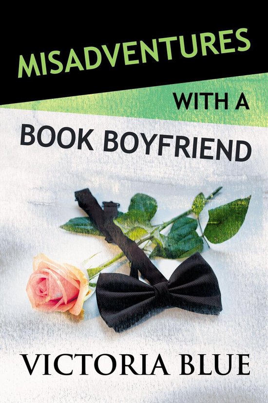 Misadventures 20 - Misadventures with a Book Boyfriend