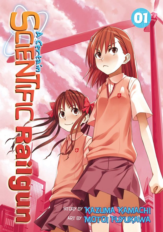 A Certain Scientific Railgun 1 - A Certain Scientific Railgun Vol. 1