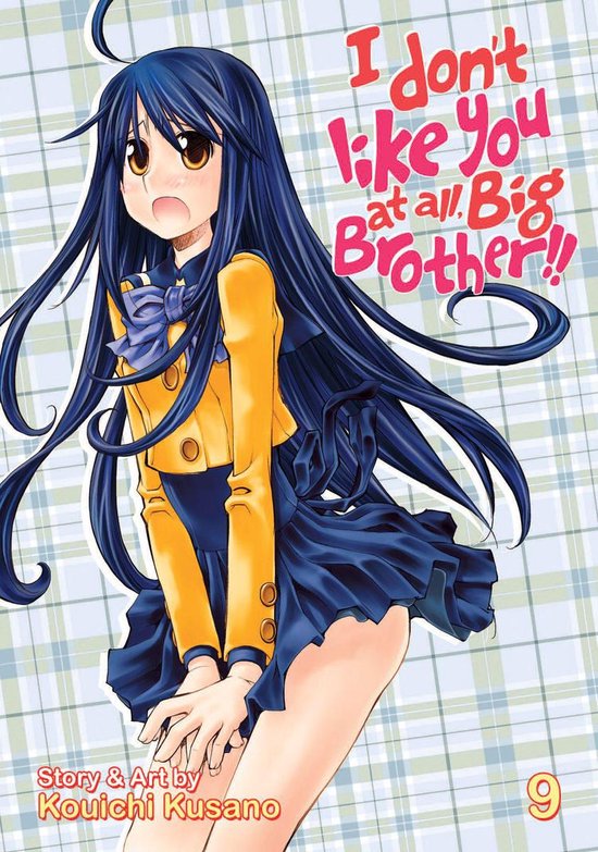 I Don't Like You At All, Big Brother!! 9 - I Don't Like You At All, Big Brother!! Vol. 9