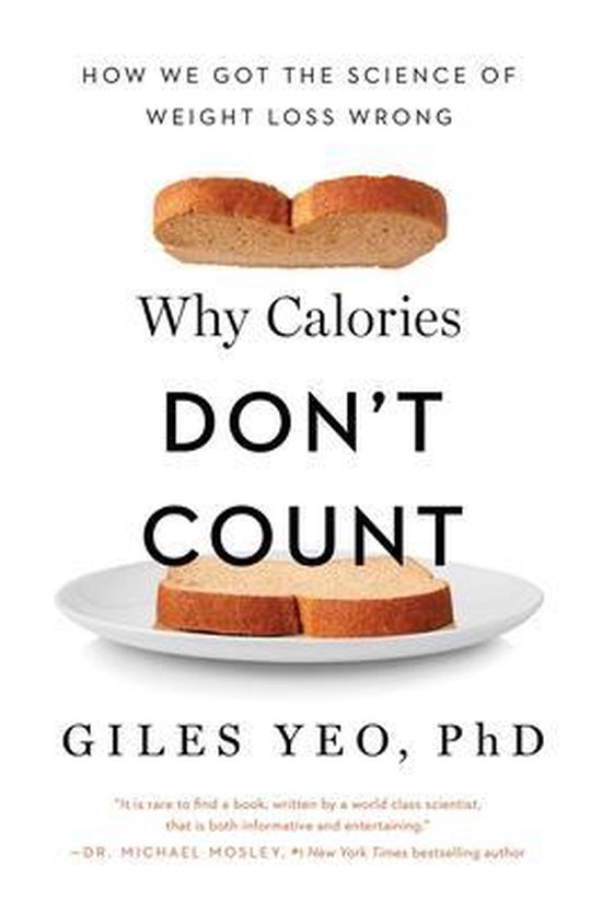 Why Calories Don't Count