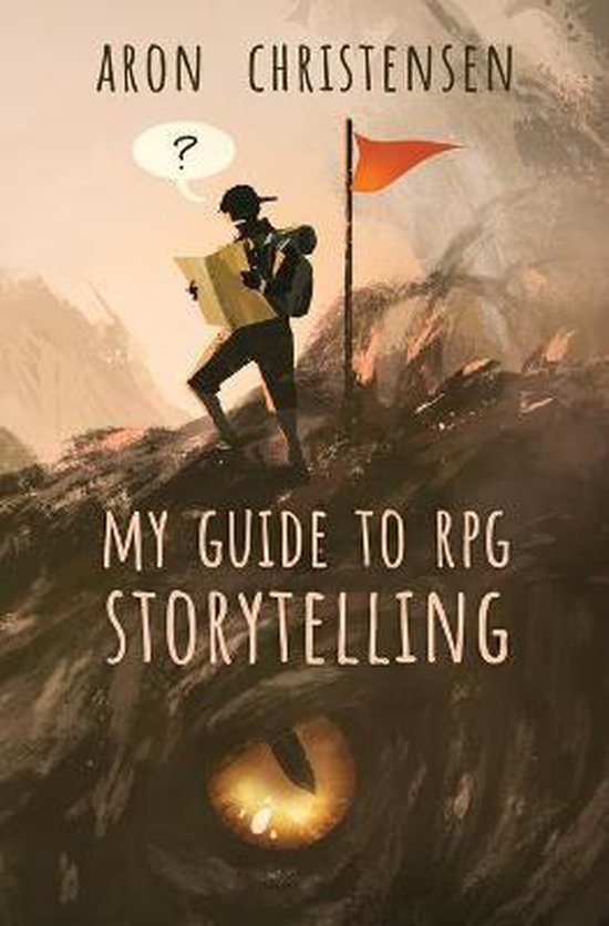 My Storytelling Guides- My Guide to RPG Storytelling