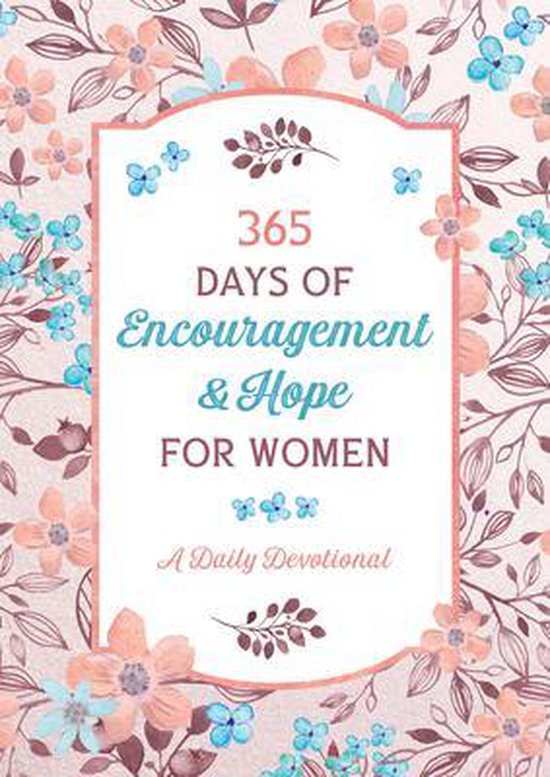 Spiritual Refreshment for Women- 365 Days of Encouragement and Hope for Women