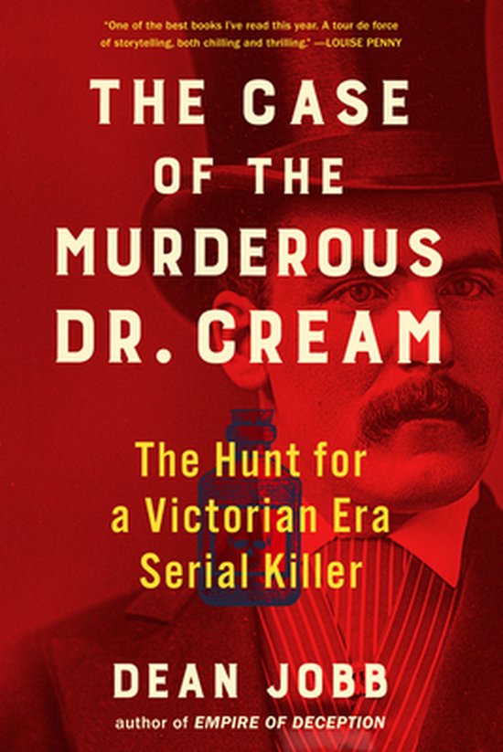 The Case of the Murderous Dr. Cream