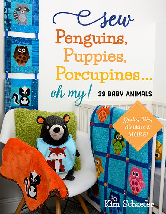 Sew Penguins, Puppies, Porcupines... Oh My!