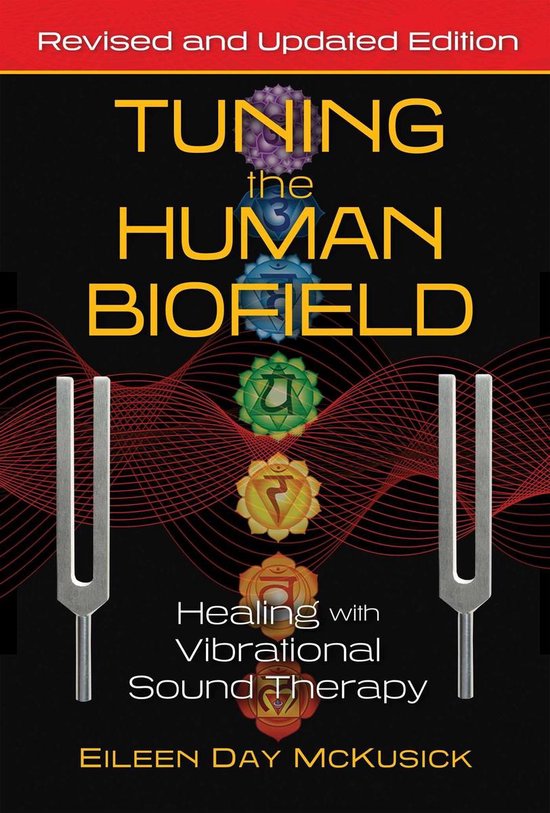 Tuning the Human Biofield