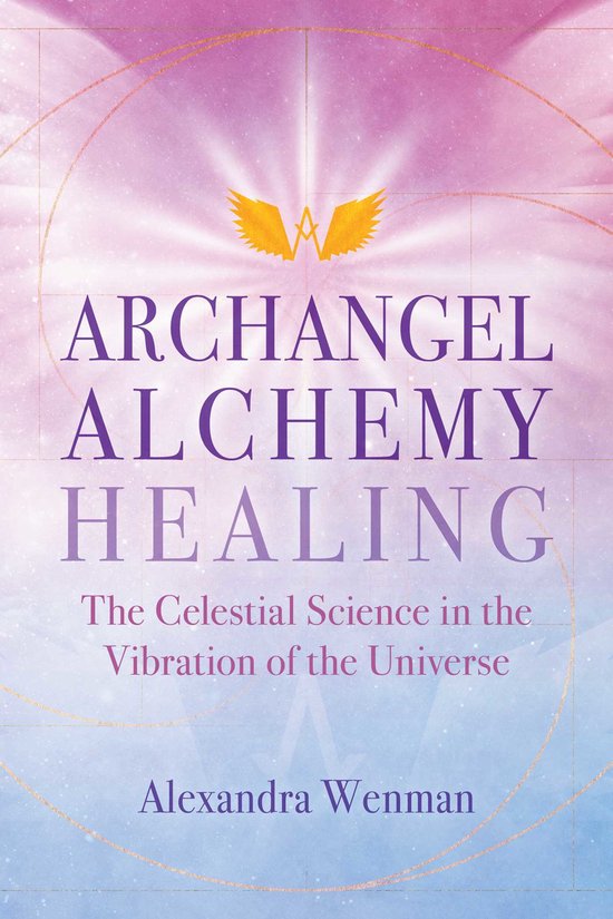 Archangel Alchemy Healing