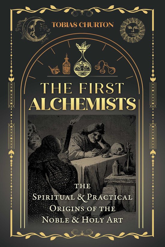 The First Alchemists