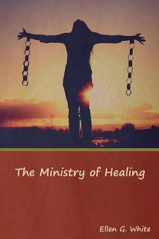 The Ministry of Healing