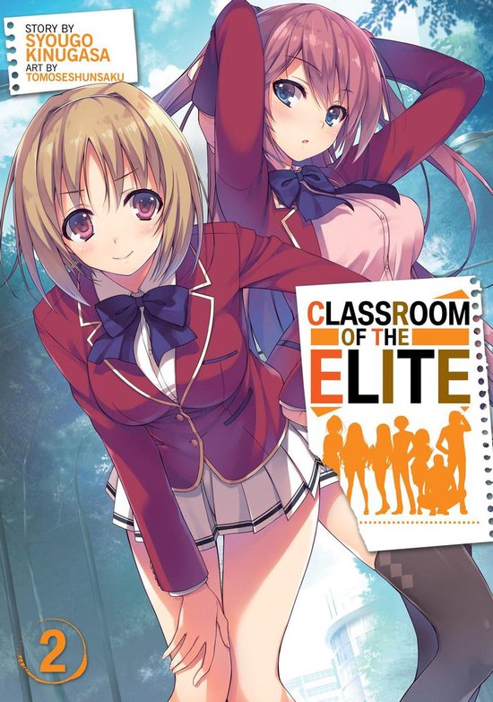 Classroom of the Elite (Light Novel) 2 - Classroom of the Elite (Light Novel) Vol. 2