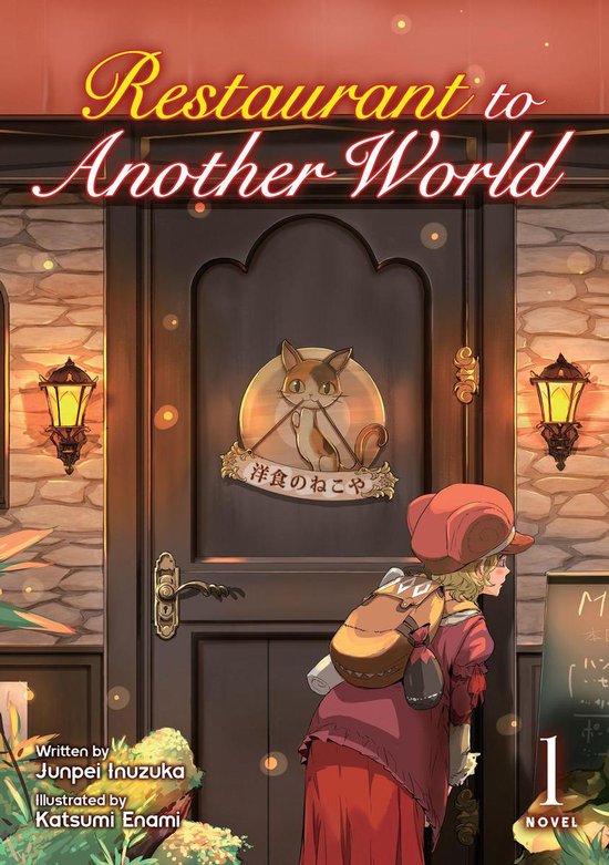 Restaurant to Another World (Light Novel) 1 - Restaurant to Another World (Light Novel) Vol. 1