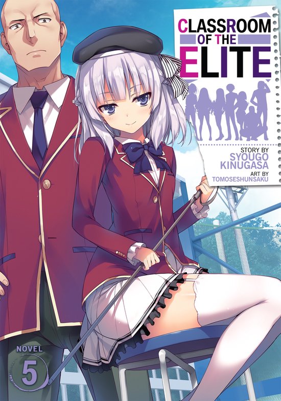 Classroom of the Elite (Light Novel) Vol. 5